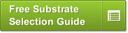 Substrate Selection Guide